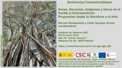 Seminarios ConnecCaribbean: "Voces, discursos, imágenes y letras en el Caribe y Centroamérica: Propuestas desde la literatura y el arte"