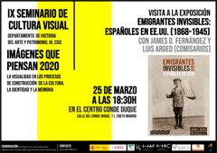 IX Seminario de Cultura Visual 2020 «Imágenes que piensan»: Visita a la exposición "Emigrantes invisibles: españoles en EE.UU. (1868-1945)"