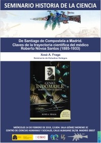 Seminario Historia de la Ciencia: "De Santiago de Compostela a Madrid. Claves de la trayectoria científica del médico Roberto Nóvoa Santos (1885-1933)"