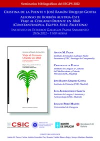 Seminario "Alfonso de Borbón Austria-Este «Viaje al Cercano Oriente en 1868 (Constantinopla, Egipto, Suez, Palestina)»"