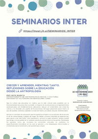 Seminarios INTER: "Crecer y Aprender, mientras tanto. Reflexiones de la educación desde la antropología"