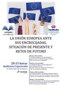Ciclo de conferencias "La Unión Europea ante sus encrucijadas, situación de presente y retos de futuro"