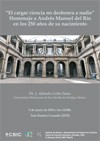 Conferencia “El cargar ciencia no deshonra a nadie”. Homenaje a Andrés Manuel del Río en los 250 años de su nacimiento