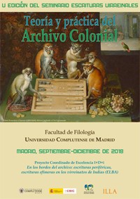 V Edición del Seminario «Escrituras Virreinales. Teoría y práctica del Archivo Colonial»: "Hagiografías y Hierofanías. Una literatura de prodigios en la Nueva España”