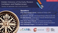 Webinar: "Hidden Histories of the Early Modern Caribbean and Mediterranean"