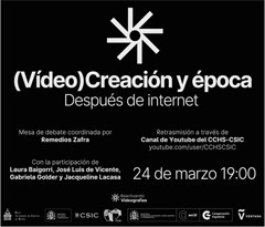 Mesa de debate oline “(Video)Creación y época (después de Internet)"